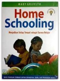 Home Schooling Menjadikan Setiap Tempat sebagai Sarana Belajar