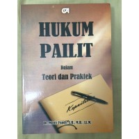 Hukum Pailit dalam Teori dan Praktek