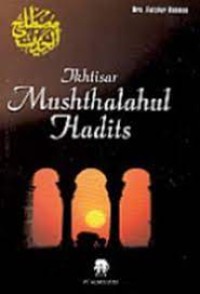 IKHTISAR MUSTHALALAHUL HADITS