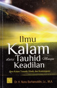 ILMU KALAM DARI TAUHID MENUJU KEADILAN