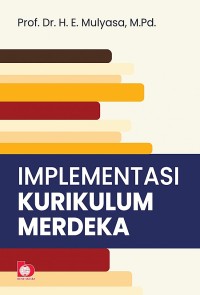 IMPLELEMENTASI KURILULUM MERDEKA