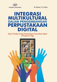 INTEGRASI MULTIKULTURAL  DALAM PENGEMBANGAN PERPUSTAKAAN DIGITAL