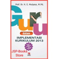 guru dalam Implementasi Kurikulum 2013