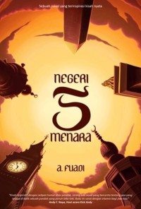 Indonesia's Most Inspiring Novel  Negeri S Menara