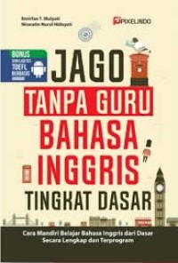 JAGO TANPA GURU BAHASA INGGRIS TINGKAT DASAR