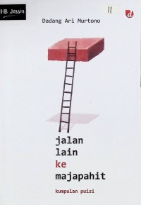 JALAN LAIN KE MAJAPAHIT