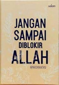 JANGAN SAMPAI DI BLOKIR ALLAH