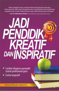 Jadi Pendidik Kreatif dan Inspiratif