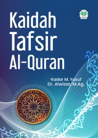 KAIDAH TAFSIR ALQURAN