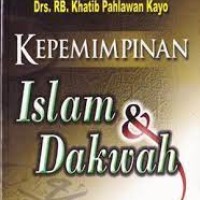 KEPEMIMPINAN ISLAM  & DAKWAH