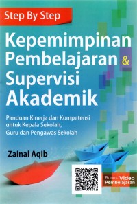 KEPEMIMPINAN  PEMBELAJARAN SUPERVISI AKADEMIK PANDUAN KINERJA DAN KOPETENSI