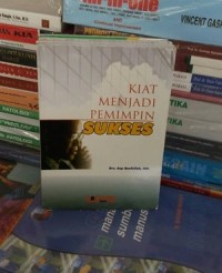 KIAT MENJADI PEMIMPIN SUKSES