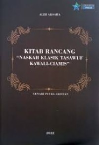 KITAB RANCANGAN NASKAH KLASIK TASAUF KAWALI CIAMIS