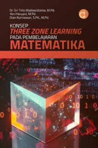 KONSEP THREE ZONE LEARNING PADA PEMBELAJARAN MATEMATIKA