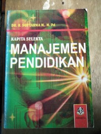 Image of Kapita Selekta Manajemen Pendidikan