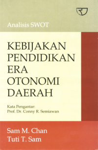 Kebijakan Pendidikan Era Otonomi Daerah