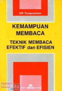 Kemampun Membaca Teknik Membaca Efektif dan Efisien