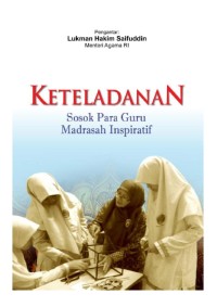 KETELADANAN SOSOK PARA GURU MADRASAH INSPIRATIF