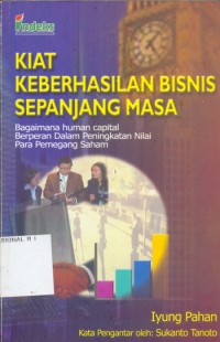 Kiat Keberhasilan Bisnis Sepanjang Masa