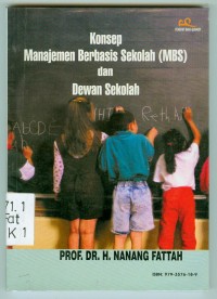 Konsep Manajemen Berbasis Sekolah (MBS) dan Dewan Sekolah