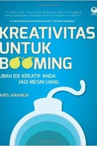 Kreativitas untuk Booming