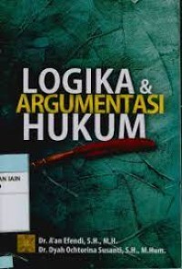 LOGIKA & ARGUMENTASI HUKUM