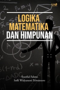 LOGIKA MATEMATIKA DAN HIMPUNAN