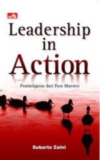 Leadership in Action  Pembelajaran dari Para Maestro