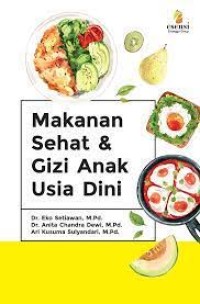 MAKANAN  SEHAT & GIZI ANAK USIA DINI