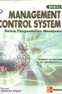 MANAGEMENT CONTROL SYSTEM  SISTEM PENGENDAKIAN MANAJEMEN  BUKU 1