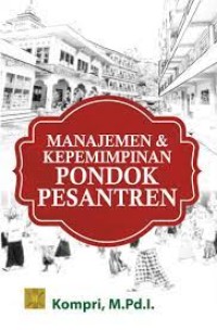 MANAJEMEN &KEPEMIMPINAN PONDOK PESANTREN