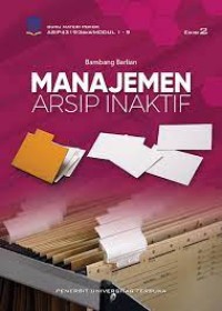 MANAJEMEN ARSIP INAKTIF