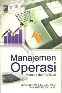 MANAJEMEN OPERASI KONSEP DAN APLIKASI