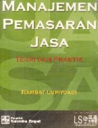 MANAJEMEN PEMASARAN JASA TEORI DAN PRAKTIK