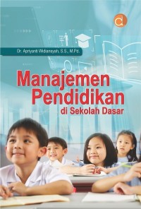 MANAJEMEN PENDIDIKAN DI SEKOLAH DASAR