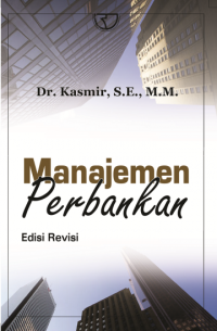 MANAJEMEN PERBANKAN EDISI REVISI