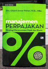 MANAJEMEN PERPAJAKAN STRATEGI PERENCANAAN PAJAK DAN BISNIS