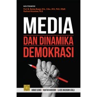 MEDIA DAN DINAMIKA DEMOKRASI