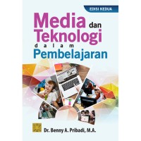 MEDIA DAN TEKNOLOGI DALAM PEMBELAJARAN