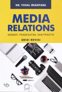 MEDIA REALITIONS KONSEP PENDEKATAN DAN PRAKTIK EDISI REVISI