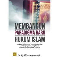 MEMBANGUN PARADIGMA BARU HUKUM ISLAM