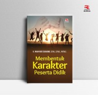 membentuk karakter peserta didik