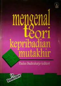 MENGENAL TEORI KEPRIBADIAN MUTAKHIR