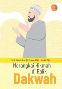 MERANGKAI HIKMAH DI BALIK DAKWAH