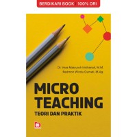 MICRO TEACHING TEORI DAN PRAKTIK