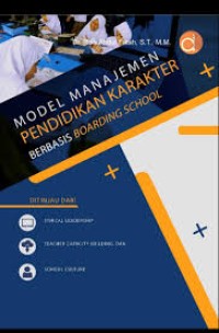 MODEL MANAJEMEN PENDIDKAN KARAKTER BERBASIS BOARDING SCHOOL