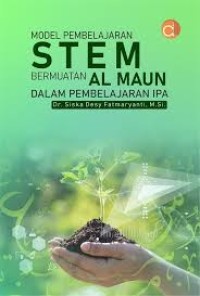 MODEL PEMBELAJARAN STEM BERMUATAN ALMAUN DALAM PEMBELAJARAN IPA