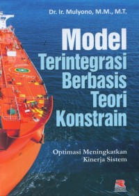 MODEL TERINTEGRASI BERBASIS TEORI KONSTRAIN