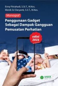 MONOGRAF PENGGUNAAN GADGET SEBAGAI DAMPAK GANGGUAN PEMUSATAN PERHAIAN