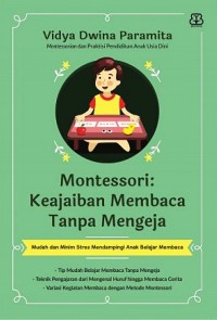 MONTESSORI KEAJAIBAN MEMBACA TANPA MENGEJA